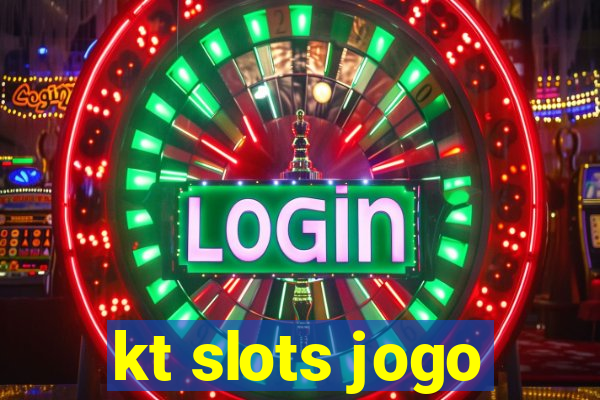 kt slots jogo